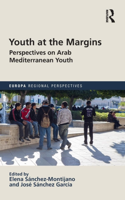 Book cover of: Youth at the Margins. By: Jose SÁNCHEZ GARCÍA