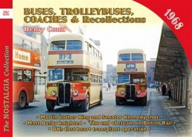 Book cover of: No 51 Buses, Trolleybuses & Recollections 1968