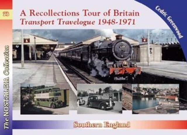 Book cover of: Recollections Tour of Britain Eastern England Transport Travelogue. By: Cedric Greenwood