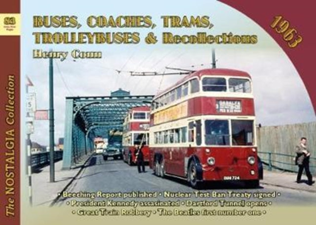 Book cover of: Buses, Coaches, Trams and Trolleybus Recollections 1963. By: Henry Conn
