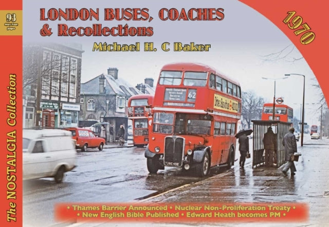 Book cover of: London Buses, Coaches & Recollections, 1970. By: Michael H. C Baker