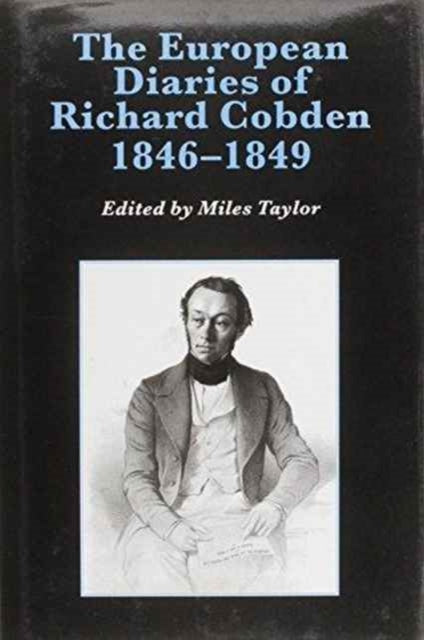 Book cover of: European Diaries of Richard Cobden, 1846–1849