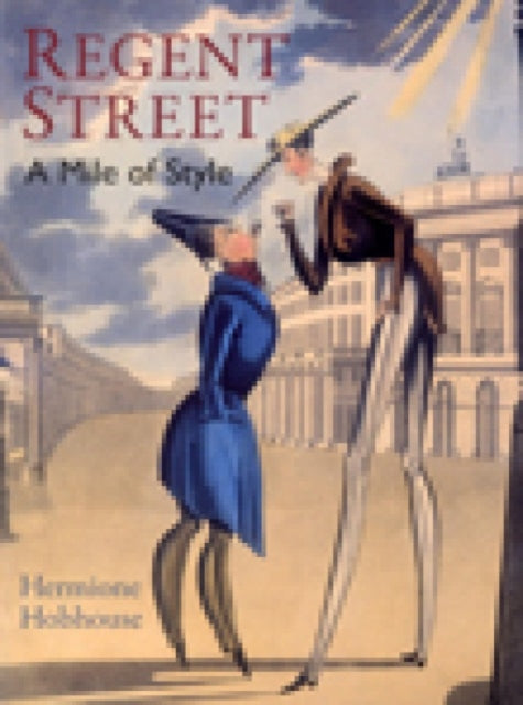 Book cover of: Regent Street. By: Hermione Hobhouse