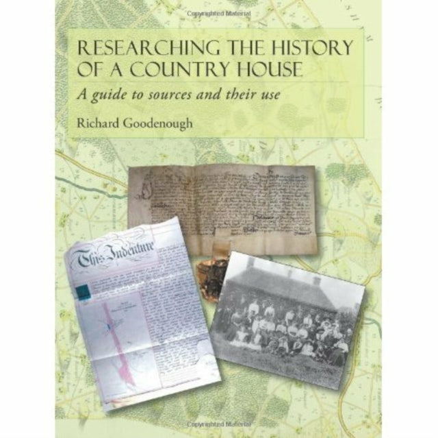 Book cover of: Researching the History of a Country House. By: Richard Goodenough