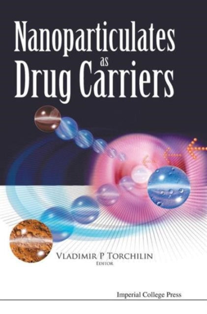 Book cover of: Nanoparticulates As Drug Carriers. By: Vladimir P. Torchilin