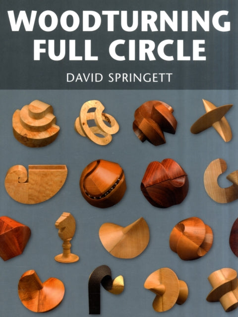 Book cover of: Woodturning Full Circle