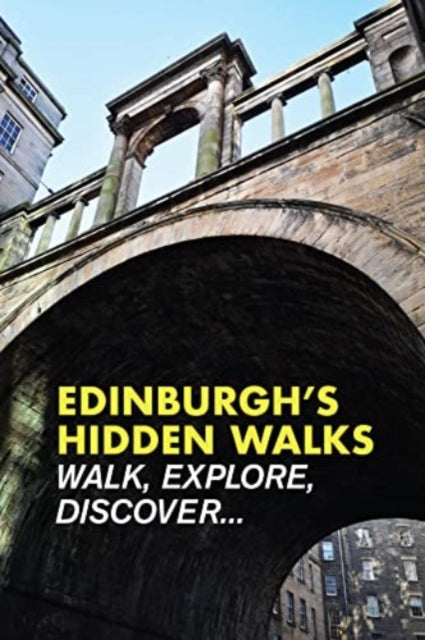 Book cover of: Edinburgh's Hidden Walks. By: Stephen Millar