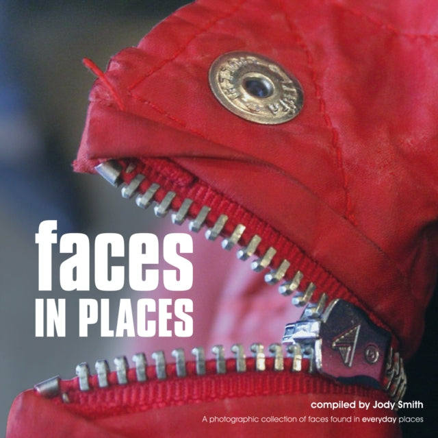 Book cover of: Faces in Places. By: Jody Smith