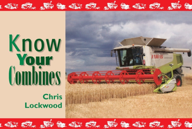 Book cover of: Know Your Combines. By: Chris Lockwood