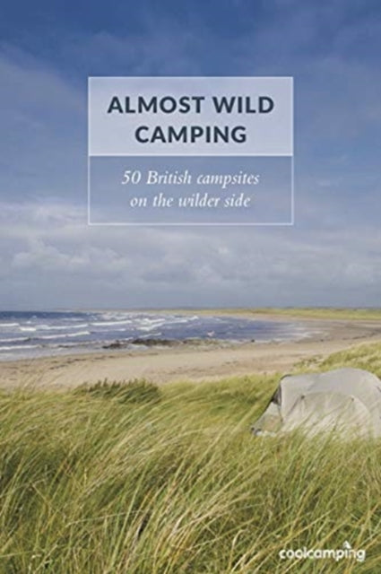 Book cover of: Almost Wild Camping