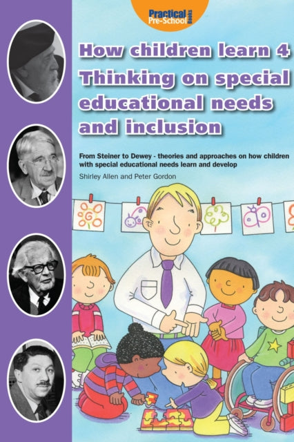 Book cover of: How Children Learn 4 Thinking on Special Educational Needs and Inclusion