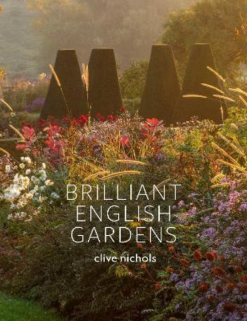 Book cover of: Brilliant English Gardens. By: Clive Nichols