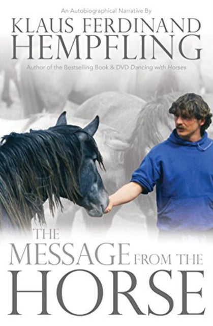 Book cover of: Message from the Horse. By: Klaus Ferdinand Hempfling