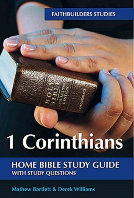 Book cover of: 1 Corinthians Faithbuilders Bible Study Guide
