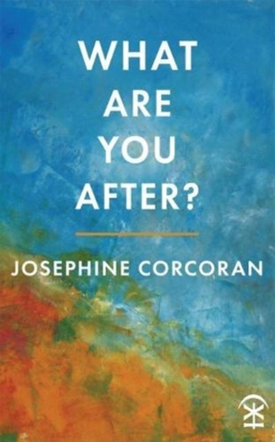 Book cover of: What Are You After?. By: CORCORAN