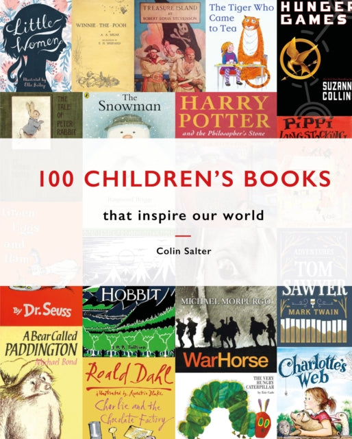 Book cover of: 100 Children's Books. By: Colin Salter