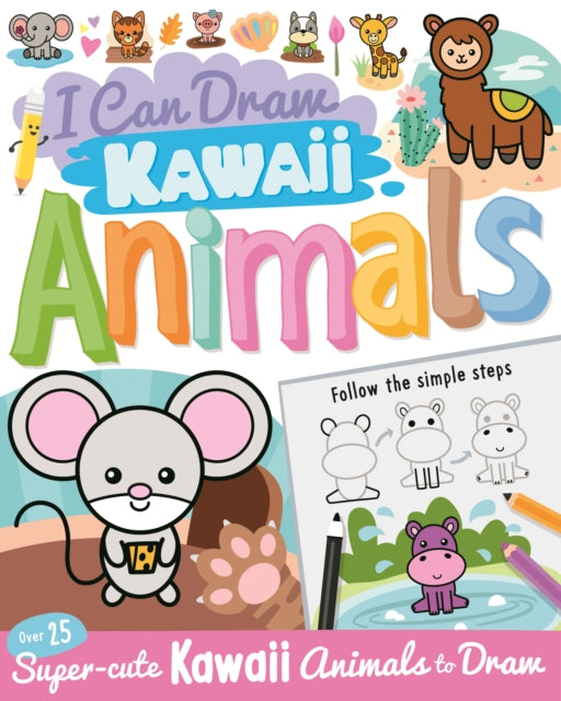 Book cover of: I Can Draw Kawaii Animals