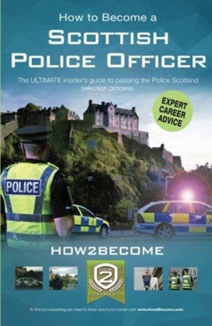 Book cover of: How to Become a Scottish Police Officer. By: How2Become