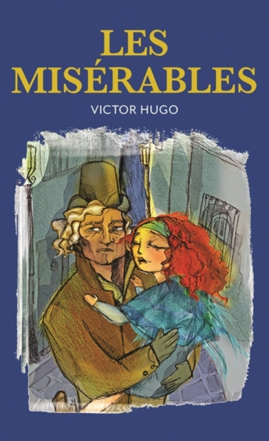 Book cover of: Les Miserables. By: Tony Evans