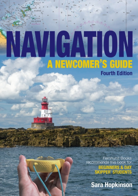 Book cover of: Navigation: A Newcomer’s Guide. By: Sara Hopkinson