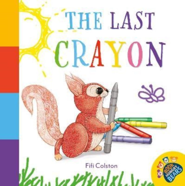 Book cover of: Last Crayon. By: Fifi Colston