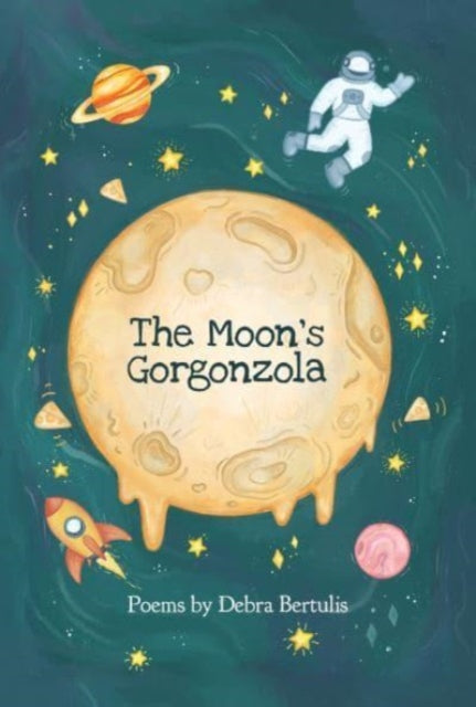 Book cover of: Moon's Gorgonzola. By: Debra Bertulis