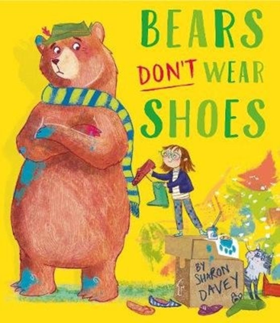 Book cover of: Bears Don't Wear Shoes. By: Sharon Davey