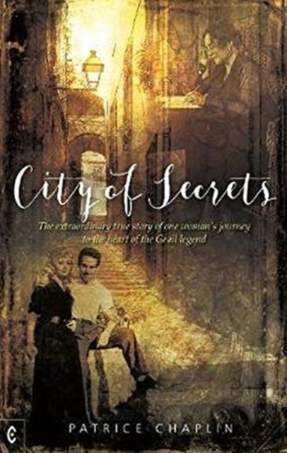Book cover of: City of Secrets. By: Patrice Chaplin