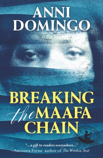 Book cover of: Breaking the Maafa Chain. By: Anni Domingo