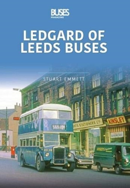 Book cover of: LEDGARDS OF LEEDS BUSES. By: Stuart Emmett