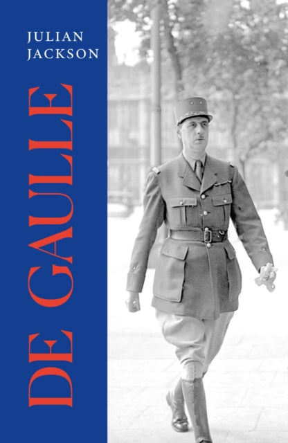 Book cover of: De Gaulle. By: Julian Jackson