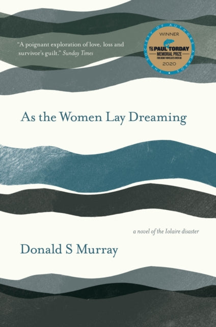 Book cover of: As the Women Lay Dreaming. By: Donald S. Murray