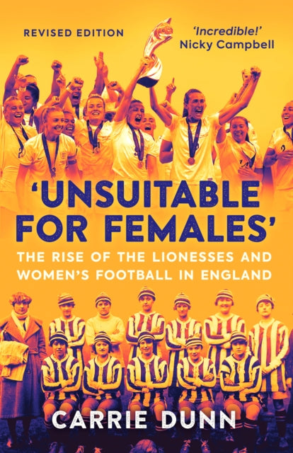 Book cover of: 'Unsuitable for Females'. By: Carrie Dunn