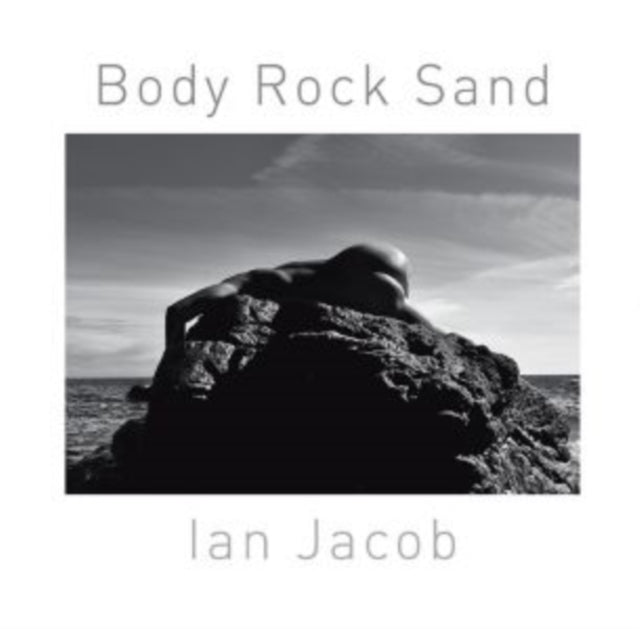 Book cover of: Body Rock Sand. By: Ian Jacob