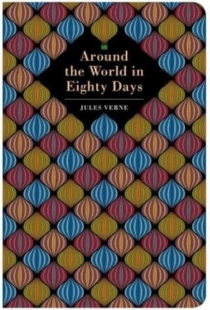 Book cover of: Around the World in 80 Days. By: Jules Verne