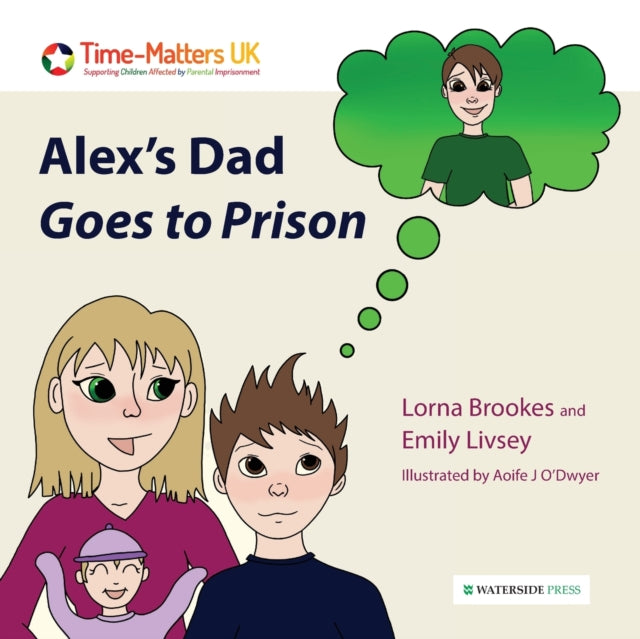 Book cover of: Alex's Dad Goes to Prison