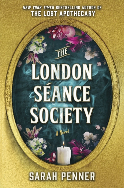 Book cover of: London Seance Society. By: Sarah Penner