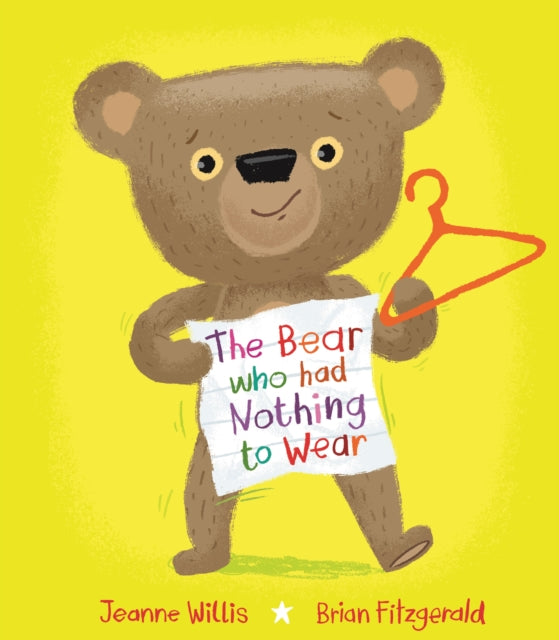 Book cover of: Bear who had Nothing to Wear