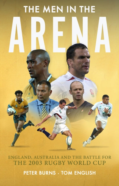Book cover of: Men in the Arena. By: Peter Burns