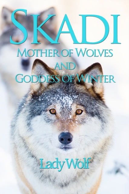 Book cover of: Skadi. By: Lady Wolf