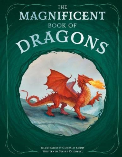 Book cover of: Magnificent Book of Dragons. By: S. A. Caldwell
