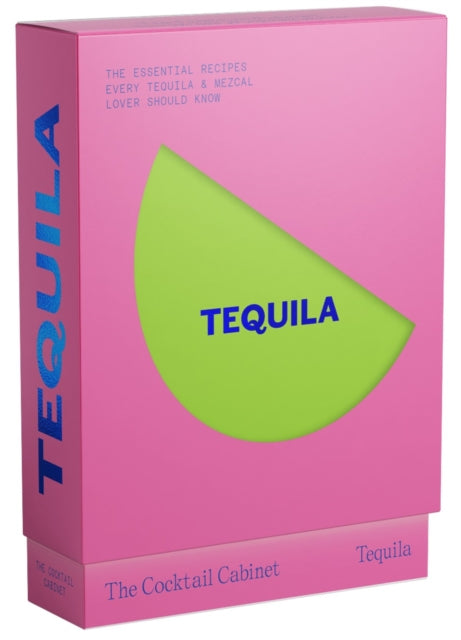 Book cover of: Cocktail Cabinet: Tequila