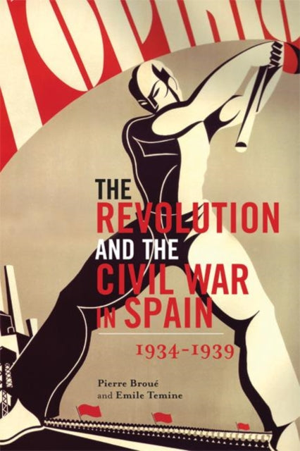 Book cover of: Revolution And Civil War In Spain. By: Pierre Broué