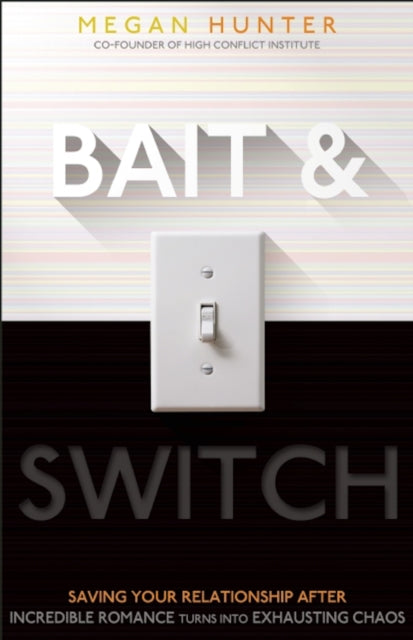 Book cover of: Bait & Switch. By: Megan Hunter