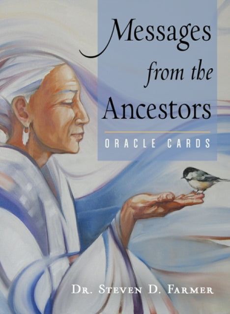 Book cover of: Messages from the Ancestors Oracle Cards. By: Steven Farmer