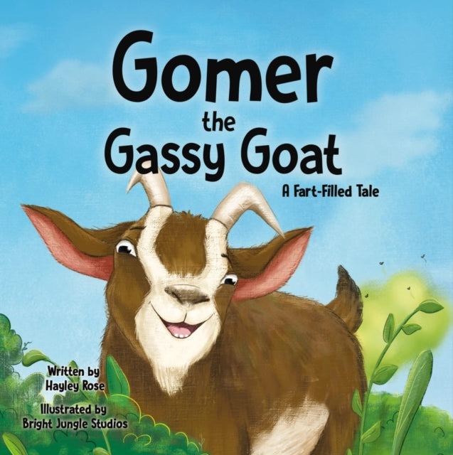 Book cover of: Gomer the Gassy Goat. By: Hayley Rose