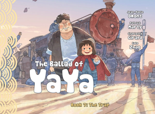 Book cover of: Ballad of Yaya Book 7. By: Patrick Marty