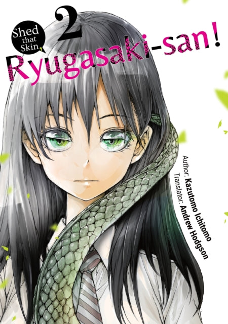 Book cover of: Shed that Skin, Ryugasaki-san! Vol. 2. By: Kazutomo Ichitomo