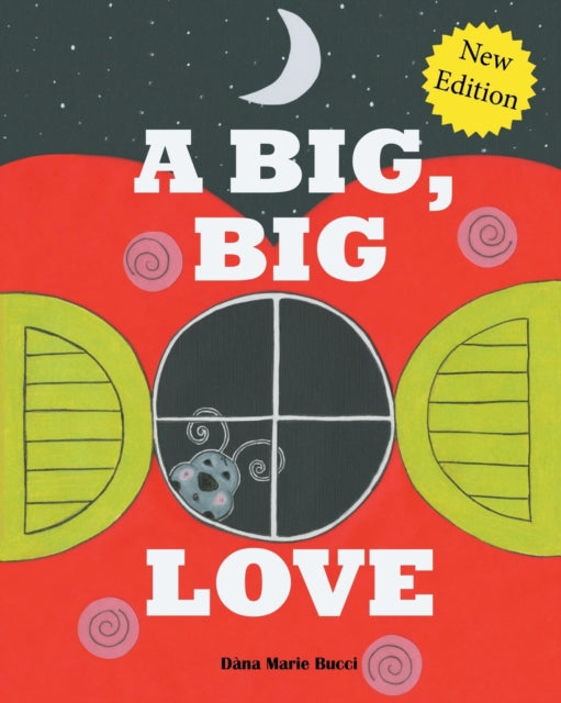 Book cover of: Big, Big Love. By: Dana Marie Bucci