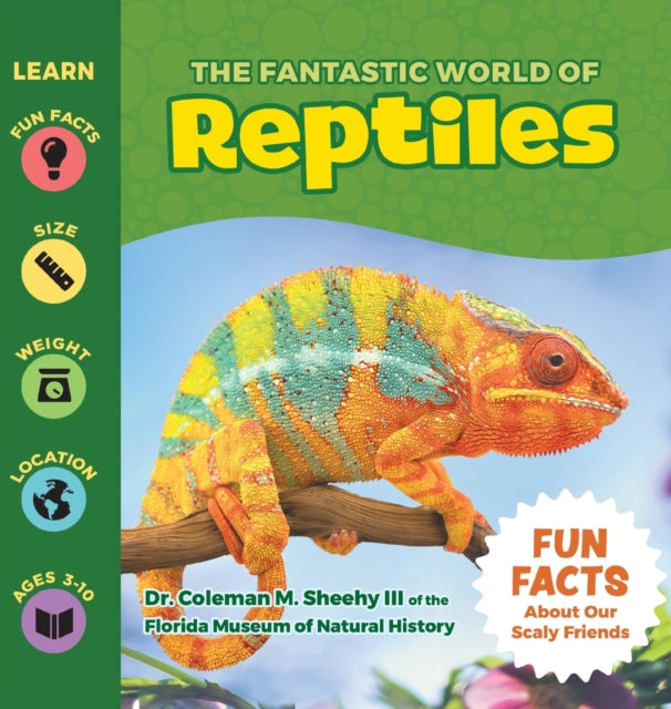Book cover of: Fantastic World of Reptiles. By: Coleman Sheehy